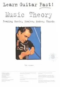 Learn Guitar Fast - Music Theory - Reading music, Scales, Modes, Chords