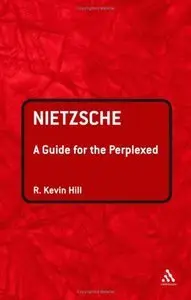 Nietzsche: A Guide for the Perplexed (repost)