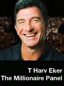 T Harv Eker - The Millionaire Panel (Repost)