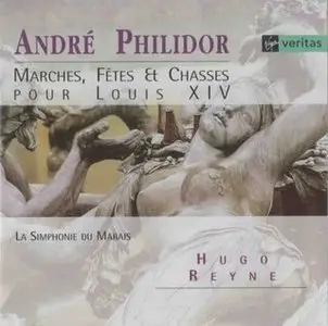 A.Philidor - Marches, Fêtes & Chasses pour Louis XIV