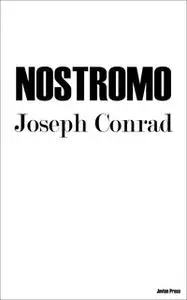 «Nostromo» by Joseph Conrad