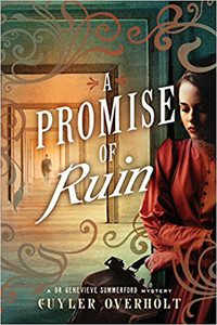 A Promise of Ruin - Cuyler Overholt