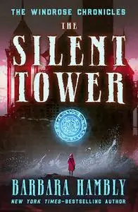 «The Silent Tower» by Barbara Hambly