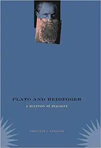 Plato and Heidegger: A Question of Dialogue