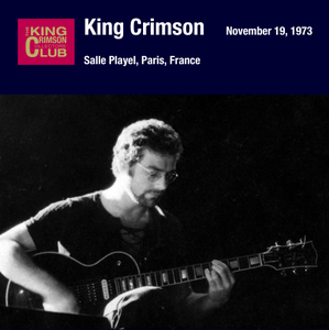 King Crimson - 1973-11-19 Paris, FR (2019)