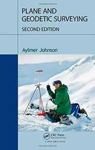 Plane and Geodetic Surveying, Second Edition(Repost)