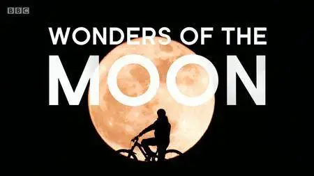 BBC - Wonders of the Moon (2018)