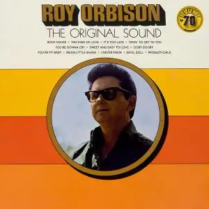 Roy Orbison - The Original Sound (Sun Records 70th / Alternate / Remastered 2022) (1969/2022)