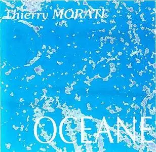 Thierry Morati - Oceane