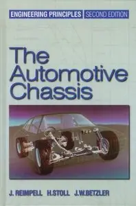Automotive Chassis: Engineering Principles, 2nd edition, 2001-05 [Transportation, Road & Motor Vehicles] 