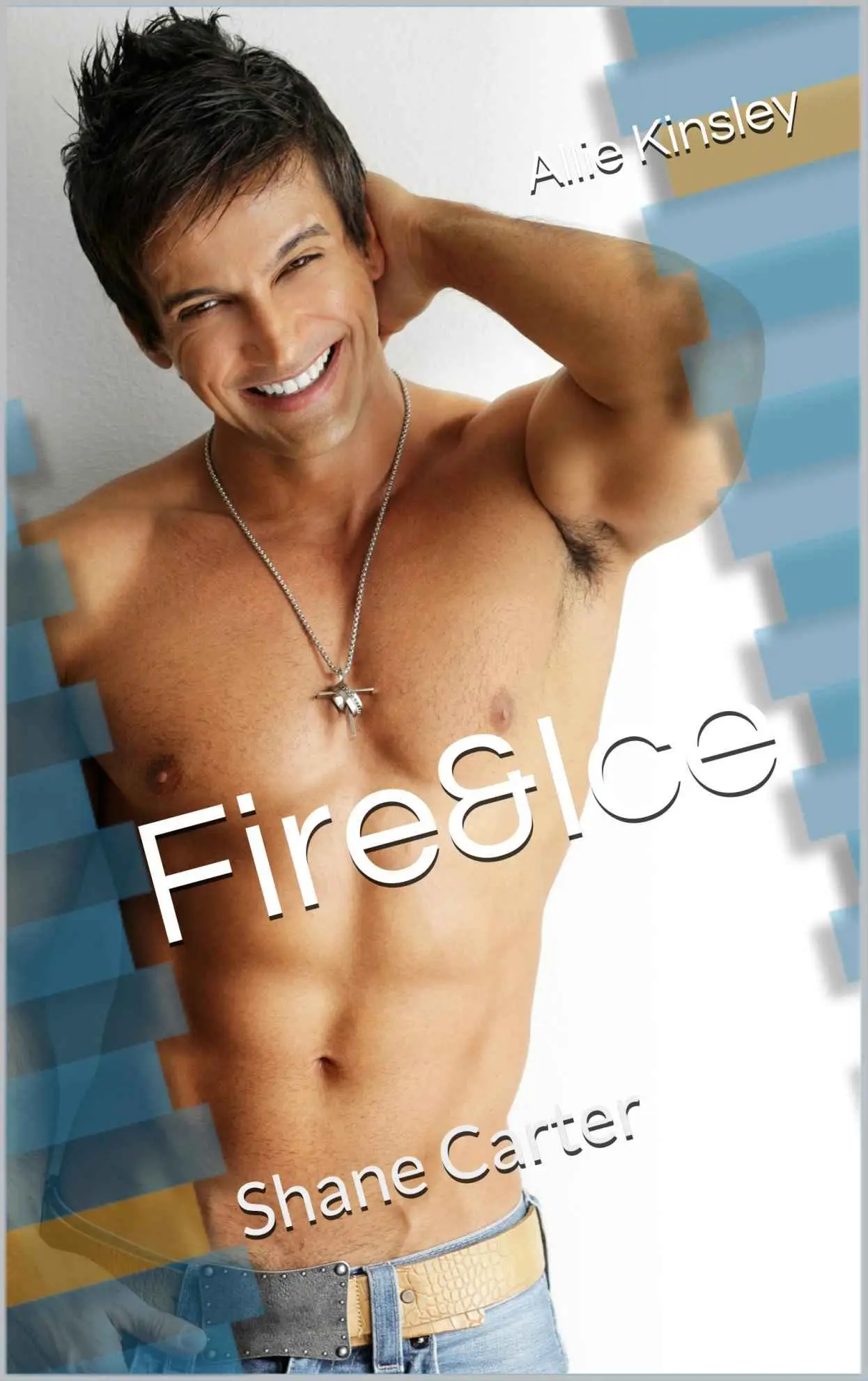 Kinsley, Allie - Fire&Ice 03 - Shane Carter