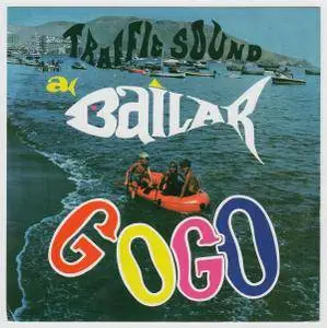 Traffic Sound - A Bailar GoGo (1970) [Reissue 2015]