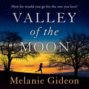 «Valley of the Moon» by Melanie Gideon