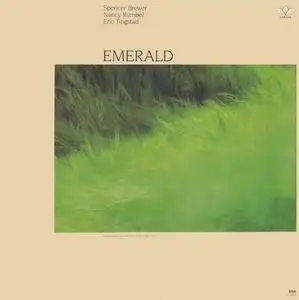 Spencer Brewer, Nancy Rumbel, Eric Tingstad ‎- Emerald (1986) US 1st Pressing - LP/FLAC In 24bit/96kHz