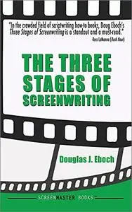 The Three Stages of Screenwriting