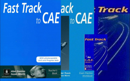 Fast Track to CAE: Coursebook, Teacher book, Workbook, Audio