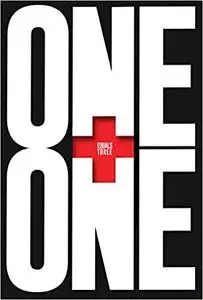 One Plus One Equals Three: A Masterclass in Creative Thinking (Repost)