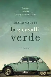 Manu Causse - La 2 cavalli verde