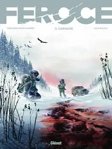 Féroce (Macho) - Tome 2 - Carnage