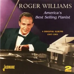 Roger Williams - America's Best Selling Pianist: 4 Original Albums 1957-1961 (2 CD Set) (2012)