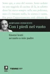 Con i piedi nel vuoto - Gervasio Innocenti