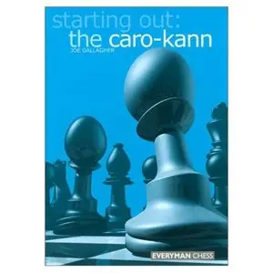 Starting Out: The Caro-Kann