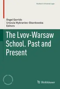 The Lvov-Warsaw School. Past and Present (Repost)