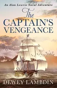 «The Captain's Vengeance» by Dewey Lambdin