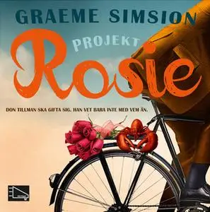 «Projekt Rosie» by Graeme Simsion