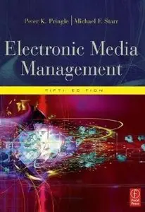 Electronic Media Management, Revised, 5 Ed (repost)