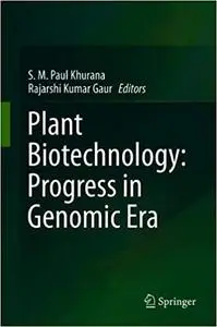 Plant Biotechnology: Progress in Genomic Era