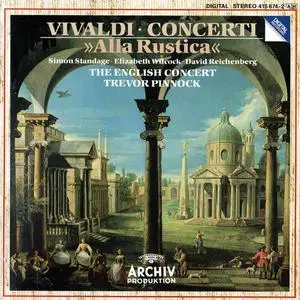 Trevor Pinnock, The English Concert - Antonio Vivaldi: Concerti 'Alla Rustica' (1986)