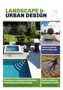 Landscape & Urban Design - Issue 63 - September 2023
