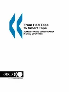From Red Tape to Smart Tape: Administrative Simplification in OECD Countries