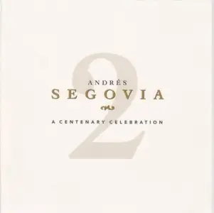Andres Segovia - A Centenary Celebration (4CD, 1994)