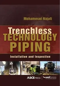 Trenchless Technology Piping: Installation and Inspection: Installation and Inspection (repost)
