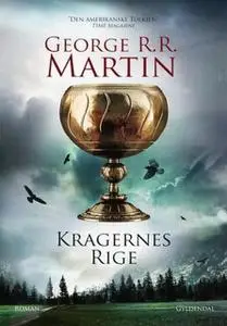 «Kragernes rige» by George R.R. Martin