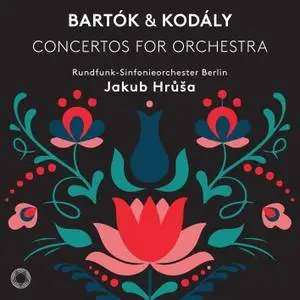 Jakub Hrusa - Bartók & Kodály: Concertos for Orchestra (2018) [Official Digital Download 24/96]