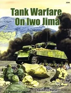 Squadron/Signal Publications 6096: Tank Warfare on Iwo Jima - Armor Specials 96 (Repost)
