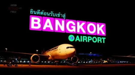 BBC - Bangkok Airport Series 1 (2015)