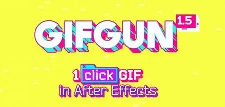 AEscripts + AEplugins GifGun 1.5 for Adobe After Effects