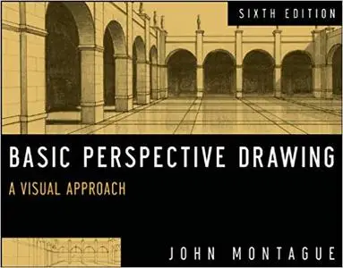 Basic Perspective Drawing: A Visual Approach, 6 edition
