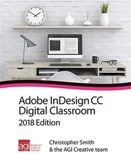 InDesign CC Digital Classroom 2018 Edition