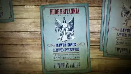 BBC - Rude Britannia S01E02: Presents Bawdy Songs And Lewd Photographs (2010)