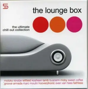 VA - The Lounge Box: The Ultimate Chill Out Collection (5CD) (2008)