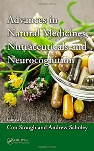 Advances in Natural Medicines, Nutraceuticals and Neurocognition (Repost)