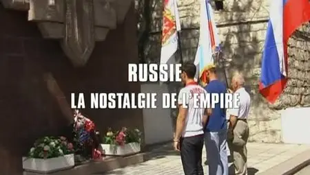 (Fr5) Russie, la nostalgie de l'empire (2012)