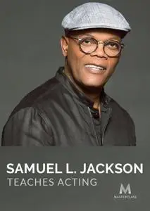 MasterClass - Samuel L. Jackson Teaches Acting (2017)