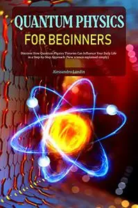 QUANTUM PHYSICS FOR BEGINNERS