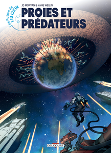 Les Futurs De Liu Cixin - Tome 6 - Proies Et Prédateurs